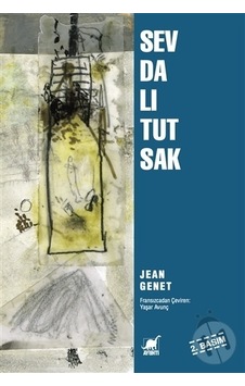 Sevdalı Tutsak - Jean Genet - Ayrıntı Yayınları