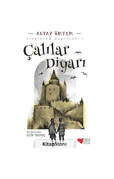 Kitapstore- Çalılar Diyarı / Sihrialem Geçitleri 1 / Altay Öktem