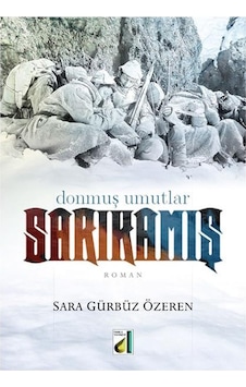 Damla Yayınları Donmuş Umutlar Sarıkamış Sara Gürbüz Özeren