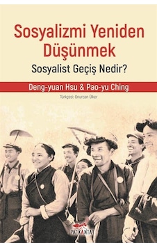 Sosyalizmi Yeniden Düşünmek: Sosyalist Geçiş Nedir ? / Pao-yu ... Sosyalizmi Yeniden Düşünmek: Sosyalist Geçiş Nedir ? / Pao-yu ...