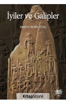 İyiler ve Galipler - Harun Bora Tunç