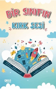Bir Sınıfın Kırk Sesi / Kolektif