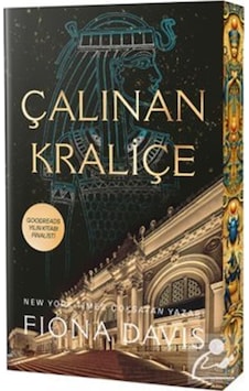 Çalınan Kraliçe / Fiona Davis Çalınan Kraliçe / Fiona Davis