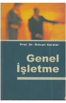 Genel İşletme Rıdvan Karalar 2.El iadesiz 2005 Genel İşletme Rıdvan Karalar 2.El iadesiz 2005