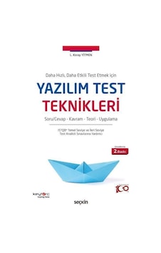 Daha Hızlı, Daha Etkili Test Etmek İçin Yazılım Test Teknikler... Daha Hızlı, Daha Etkili Test Etmek İçin Yazılım Test Teknikler...