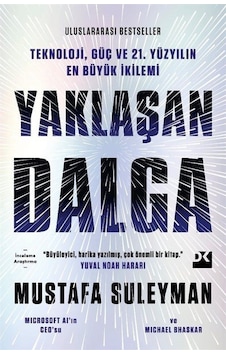 Yaklaşan Dalga Mustafa Suleyman Doğan Kitap Yaklaşan Dalga Mustafa Suleyman Doğan Kitap