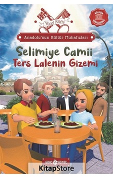Selimiye Camii: Ters Lalenin Gizemi - Anadolu'nun Kültür Muhafızları 7 - Yücel Kaya - Genç Hayat