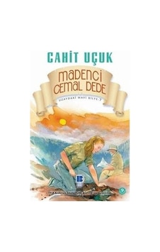 Madenci Cemal Dede - Cahit Uçuk - Bilge Kültür Sanat Madenci Cemal Dede - Cahit Uçuk - Bilge Kültür Sanat