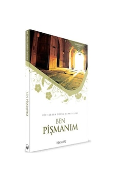 Ben Pişmanım - M.Siraceddin Öztopra - Hacegan Yayıncılık Ben Pişmanım - M.Siraceddin Öztopra - Hacegan Yayıncılık