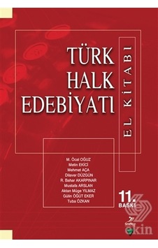 Türk Halk Edebiyatı ( El Kitabı)-M. Öcal Oğuz,Metin Ekici,Mehmet Türk Halk Edebiyatı ( El Kitabı)-M. Öcal Oğuz,Metin Ekici,Mehmet