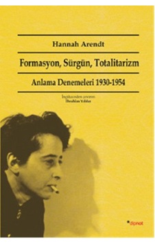 Formasyon, Sürgün, Totalitarizm Formasyon, Sürgün, Totalitarizm
