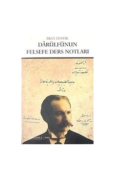 Darülfünun Felsefe Ders Notları - Rıza Tevfik - Çizgi Kitabevi Darülfünun Felsefe Ders Notları - Rıza Tevfik - Çizgi Kitabevi