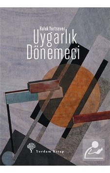 Uygarlık Dönemeci / Haluk Yurtsever 9786051725192