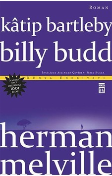 Ktip Bartleby - Billy Budd - Herman Melville - Timaş Yayınları Ktip Bartleby - Billy Budd - Herman Melville - Timaş Yayınları