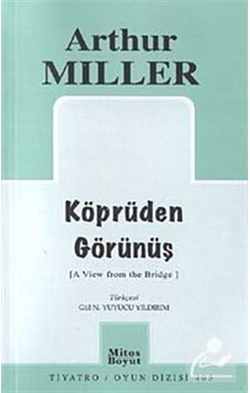 Köprüden Görünüş - Arthur Miller - Mitos Boyut Yayınları Köprüden Görünüş - Arthur Miller - Mitos Boyut Yayınları