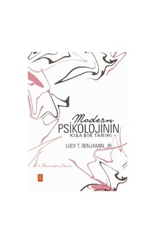 Modern Psikolojinin Kısa Bir Tarihi - Ludy T. Benjamin - Nobel Yaşam
