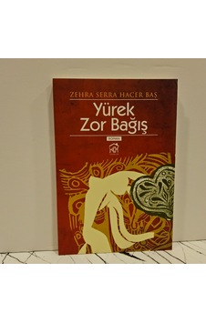 Yürek Zor Bağış -1.baskı-
