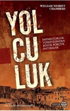 Yolculuk - İmparatorluk Türkiyesinden Bölük Pörçük Hatıralar- Yeditepe Yayınevi Yolculuk - İmparatorluk Türkiyesinden Bölük Pörçük Hatıralar- Yeditepe Yayınevi
