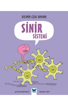 Bilimin Çizgi Romanı - Sinir Sistemi - Joseph Midthun - Mavi Kelebek Bilimin Çizgi Romanı - Sinir Sistemi - Joseph Midthun - Mavi Kelebek