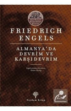 Almanya'Da Devrim Ve Karşıdevrim / Friedrich Engels 9786051725314 Almanya'Da Devrim Ve Karşıdevrim / Friedrich Engels 9786051725314
