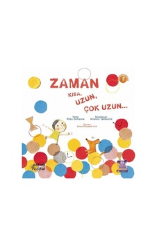 Zaman Kısa Uzun Çok Uzun.. - Rhea Dufresne - Nobel Çocuk