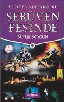Serüven Peşinde 14 Büyük Soygun Tuncel Altınköprü Serüven Peşinde 14 Büyük Soygun Tuncel Altınköprü