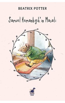 Samuel Kemanbıyık'ın Masalı - Beatrix Potter - Dinozor Çocuk