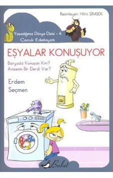 Eşyalar Konuşuyor - Erdem Seçmen - Bulut Yayınları