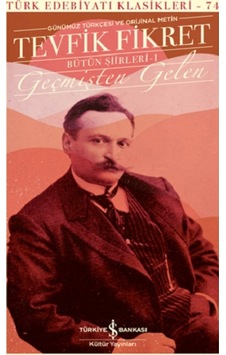 Geçmişten Gelen - Bütün Şiirleri 1 (Ciltli)
