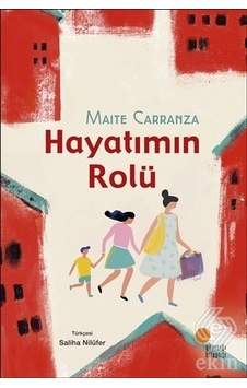 Hayatımın Rolü - Maite Carranza - Günışığı Kitaplığı
