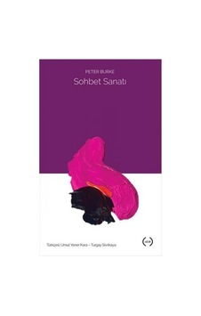 Sohbet Sanatı - Peter Burke - Islık Yayınları Sohbet Sanatı - Peter Burke - Islık Yayınları