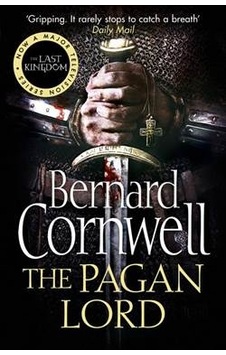 The Pagan Lord (The Last Kingdom 7) The Pagan Lord (The Last Kingdom 7)