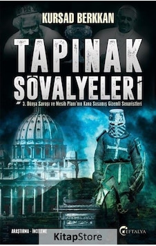 Tapınak Şövalyeleri - Kursad Berkkan - Eftalya Yayınları Tapınak Şövalyeleri - Kursad Berkkan - Eftalya Yayınları