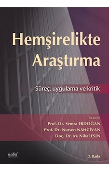 Hemşirelikte Araştırma Süreç Kritik ve Uygulama- Nobel Tıp Kitabevleri Hemşirelikte Araştırma Süreç Kritik ve Uygulama- Nobel Tıp Kitabevleri