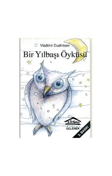Bir Yılbaşı Öyküsü - Vladimir Dudintsev - Yazılama Bir Yılbaşı Öyküsü - Vladimir Dudintsev - Yazılama