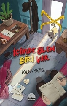 İçimde Ölen Biri Var - Tolga Yazıcı - Kent Kitap İçimde Ölen Biri Var - Tolga Yazıcı - Kent Kitap
