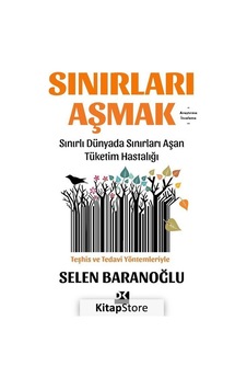 Sınırları Aşmak / Selen Baranoğlu Sınırları Aşmak / Selen Baranoğlu