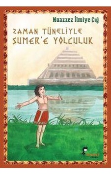 Zaman Tüneliyle Sümer E Yolculuk - Mydr-616582