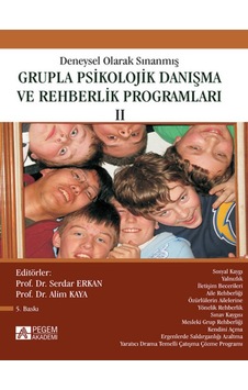 Pegem Akademi Yayıncılık - Deneysel Olarak Sınanmış Grupla Psikolojik Danışma ve Rehberlik Programları (II. Cilt)