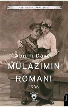 Mülazımın Romanı / Abidin Daver Mülazımın Romanı / Abidin Daver
