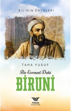 Bir Evrensel Dahi Biruni - Taha Yusuf - Yüksel Yayıncılık Bir Evrensel Dahi Biruni - Taha Yusuf - Yüksel Yayıncılık