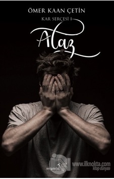 Kar Serçesi 1 - Alaz - Ömer Kaan Çetin - Müptela Yayınları