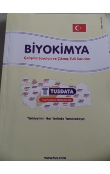 Biyokimya Çalışma Soruları ve Çıkmış Tus Soruları Biyokimya Çalışma Soruları ve Çıkmış Tus Soruları