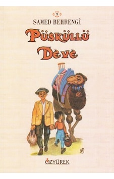 Püsküllü Deve - Samed Behrengi - Özyürek Yayınevi Püsküllü Deve - Samed Behrengi - Özyürek Yayınevi