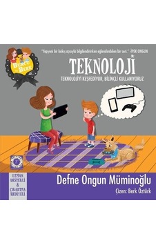 Burcu ve Berk ile Teknoloji - Defne Ongun Müminoğlu - Artemis Çocuk
