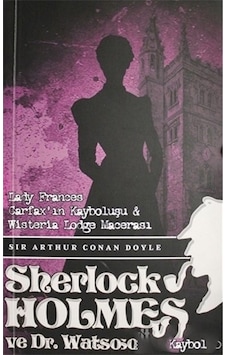 Sherlock Holmes ve Dr.Watson - Sir Arthur - Motto Yayınları Sherlock Holmes ve Dr.Watson - Sir Arthur - Motto Yayınları