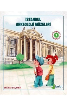 İstanbul Arkeoloji Müzeleri - Müzegezer 1 - Erdem Seçmen - Bulut Yayınları İstanbul Arkeoloji Müzeleri - Müzegezer 1 - Erdem Seçmen - Bulut Yayınları