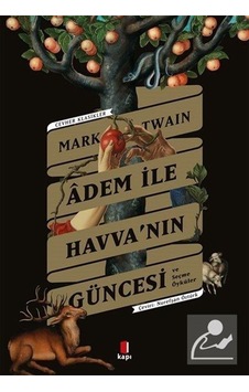 Adem İle Havva'nın Güncesi ve Seçme Öyküler-Cevher Klasikler - Mark Twain - Kapı Yayınları Adem İle Havva'nın Güncesi ve Seçme Öyküler-Cevher Klasikler - Mark Twain - Kapı Yayınları