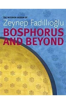 Bosphorus and Beyond - Zeynep Fadıllıoğlu - MF Design