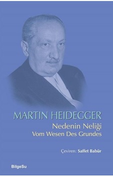 Nedenin Neliği - Martin Heidegger - Bilgesu Yayıncılık Nedenin Neliği - Martin Heidegger - Bilgesu Yayıncılık